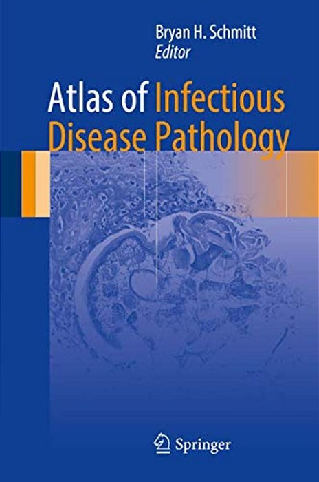 Atlas Of Infectious Disease Pathology-..