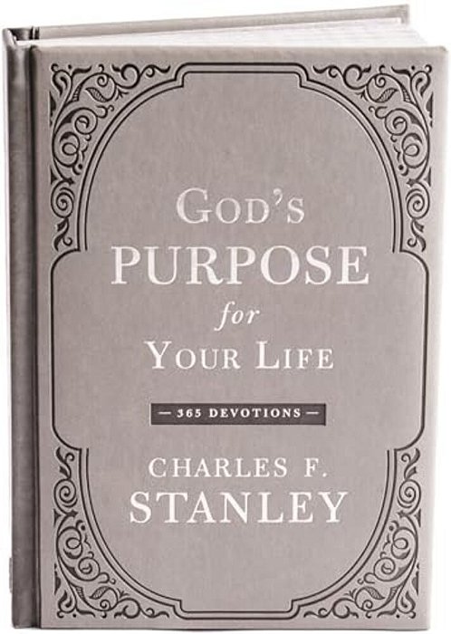 God's Purpose For Your Life: A Daily Devotional For Finding Purpose And Following God's Plan (365 Devotions - Inspiration For Every Day Of The Year)-..