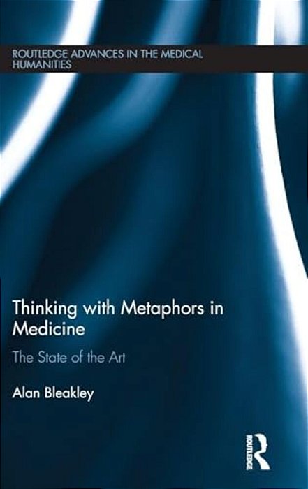 Thinking With Metaphors In Medicine: The State Of The Art-..
