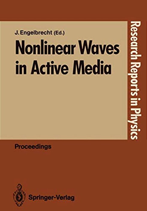 Nonlinear Waves In Active Media-..