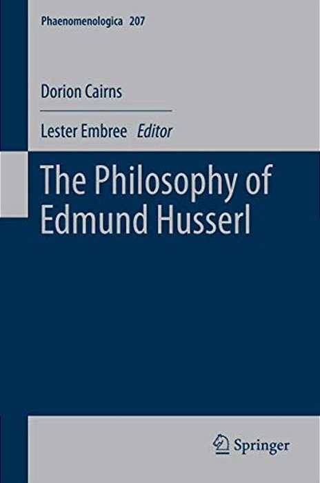 The Philosophy Of Edmund Husserl-..
