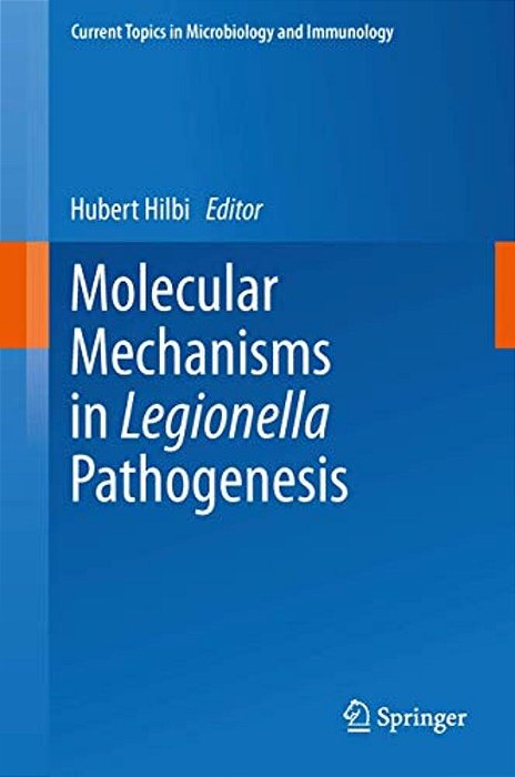 Molecular Mechanisms In Legionella Pathogenesis-..