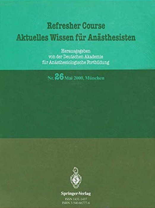 Refresher Course Aktuelles Wissen Für Anästhesisten-..
