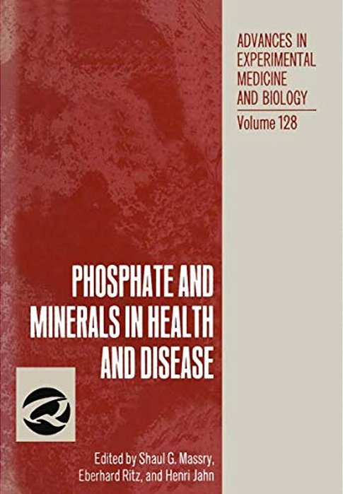 Phosphate And Minerals In Health And Disease-..