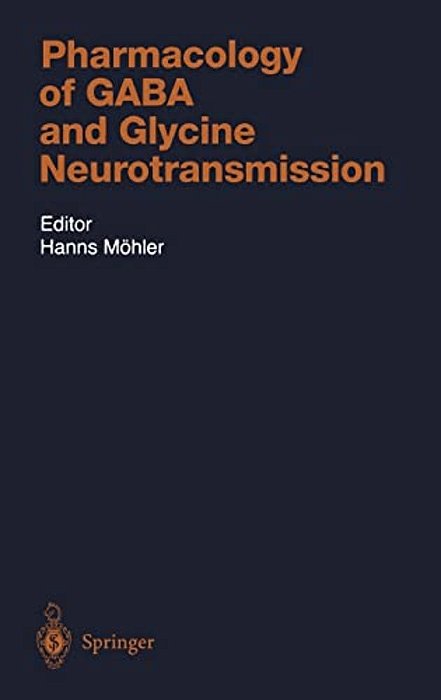 Pharmacology Of Gaba And Glycine Neurotransmission-..