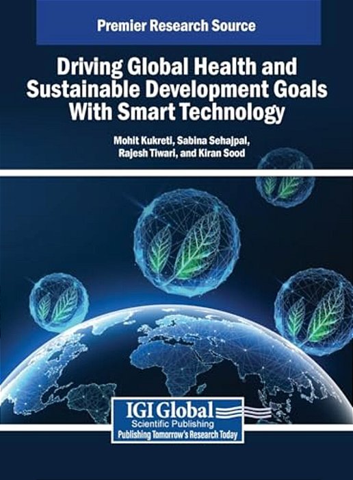 Driving Global Health And Sustainable Development Goals With Smart Technology-..
