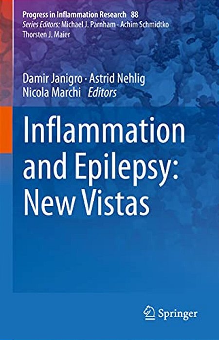 Inflammation And Epilepsy: New Vistas-..