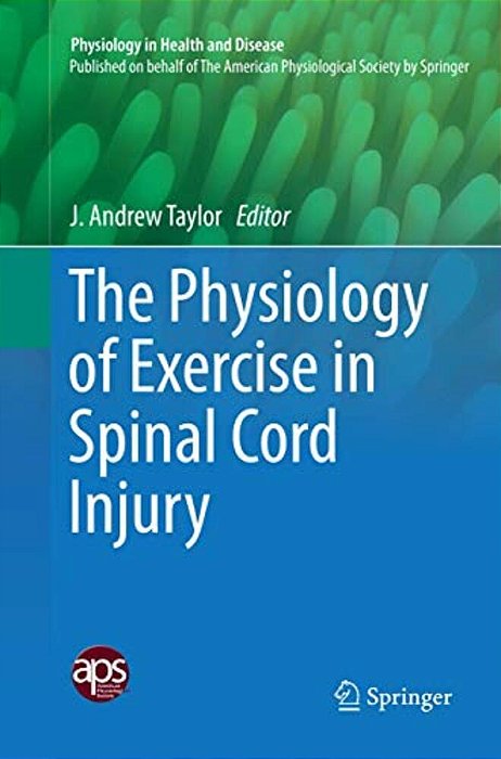 The Physiology Of Exercise In Spinal Cord Injury-..