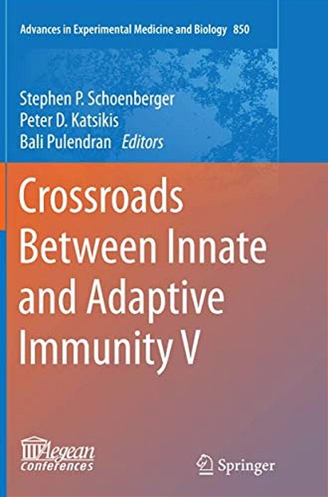 Crossroads Between Innate And Adaptive Immunity V-..