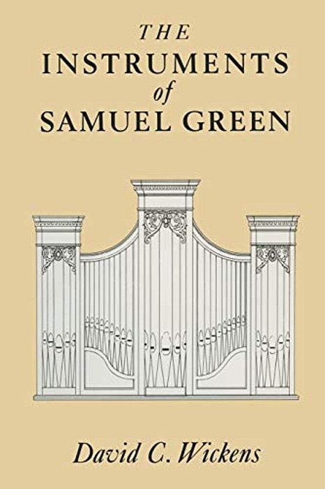The Instruments Of Samuel Green-..