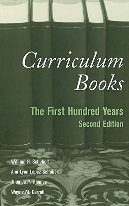 Curriculum Books: The First Hundred Years-..