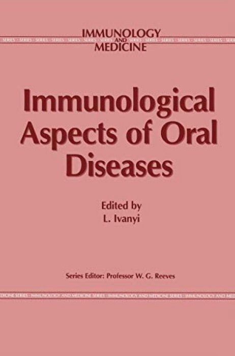 Immunological Aspects Of Oral Diseases-..