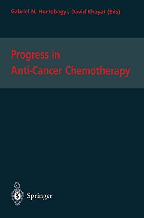 Progress In Anti-Cancer Chemotherapy-..