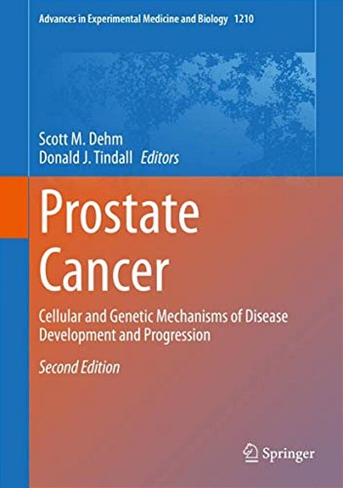 Prostate Cancer: Cellular And Genetic Mechanisms Of Disease Development And Progression-..