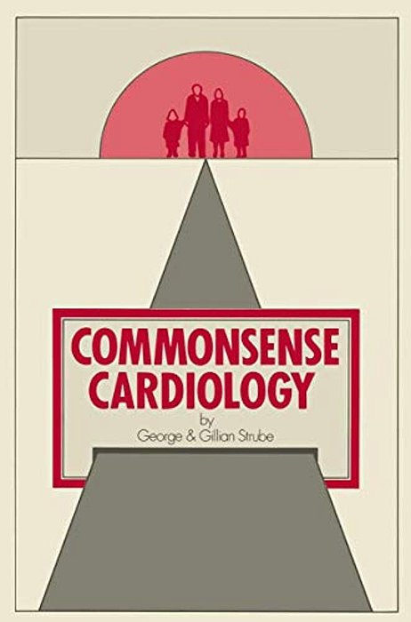 Commonsense Cardiology-..