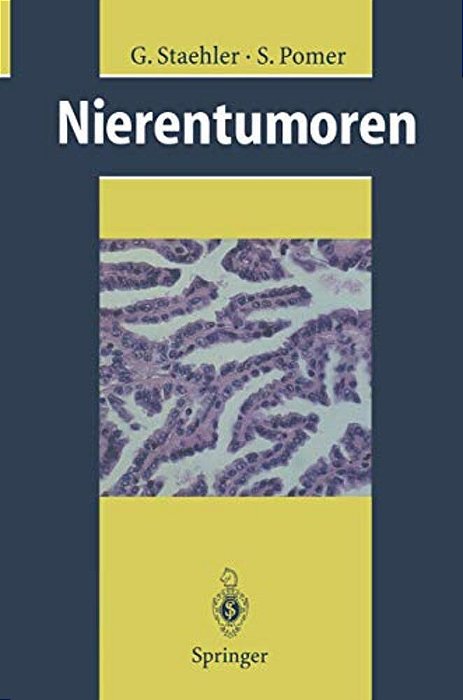 Nierentumoren: Grundlagen, Diagnostik, Therapie-..