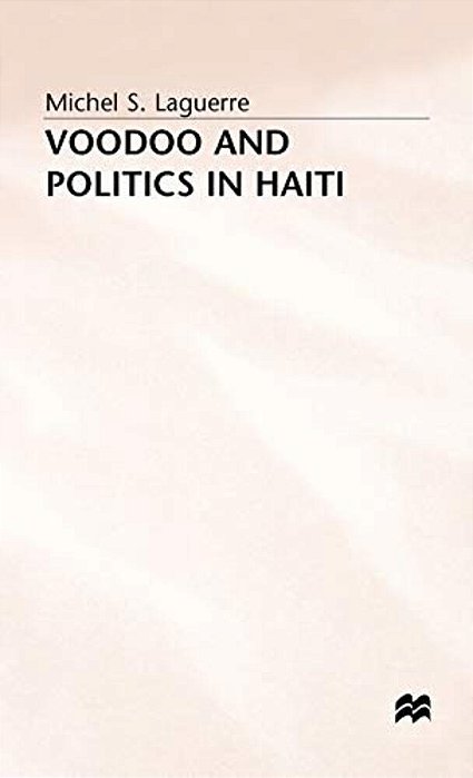 Voodoo And Politics In Haiti-..