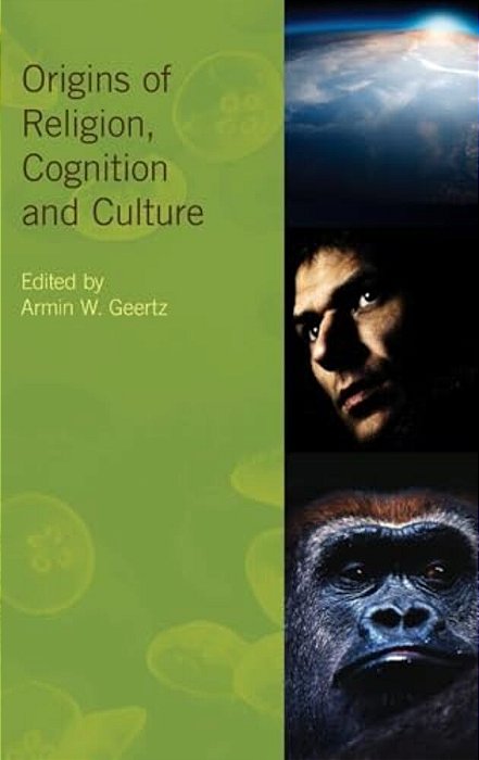 Origins Of Religion, Cognition And Culture-..