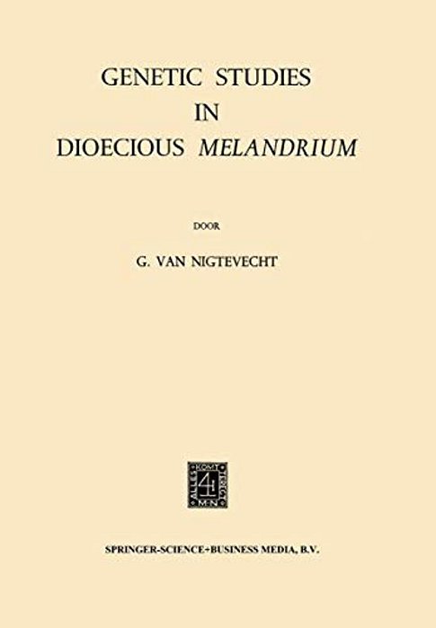 Genetic Studies In Dioecious Melandrium-..