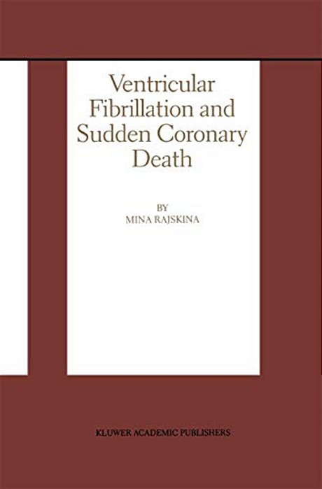 Ventricular Fibrillation And Sudden Coronary Death-..