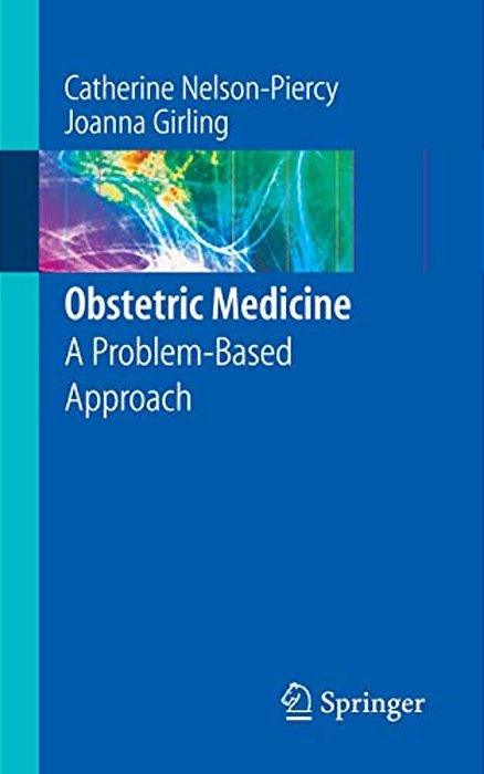 Obstetric Medicine: A Problem-Based Approach-..