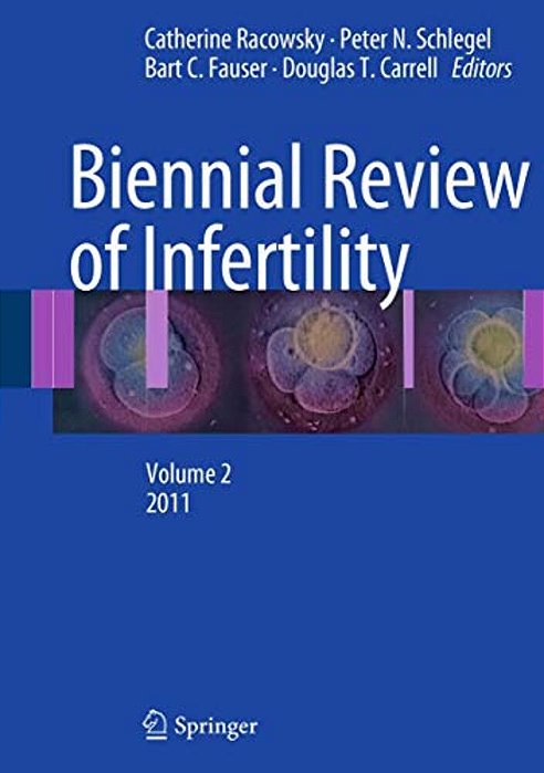 Biennial Review Of Infertility, Volume 2-..