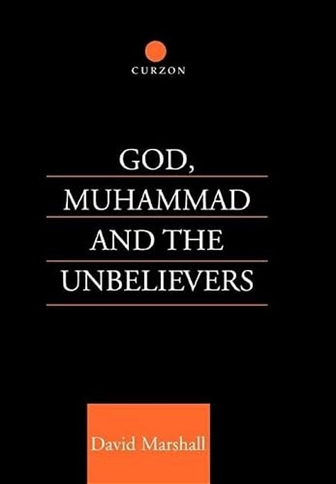 God, Muhammad And The Unbelievers-..