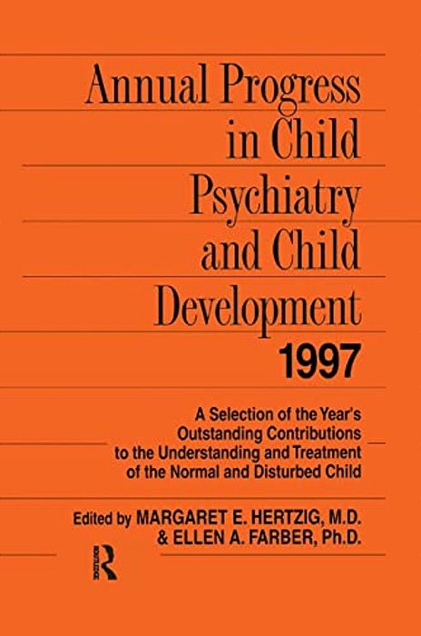 Annual Progress In Child Psychiatry And Child Development 1997-..