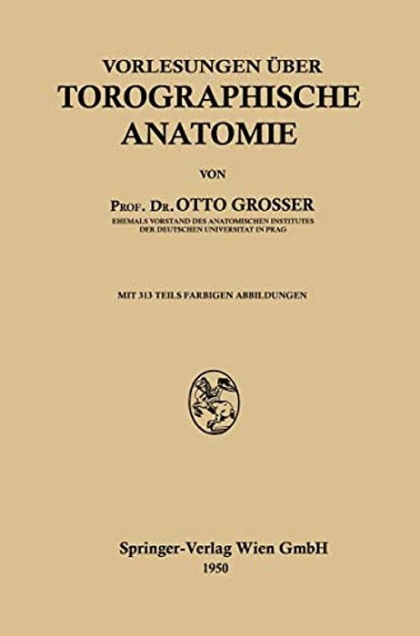 Vorlesungen Über Topographische Anatomie-..