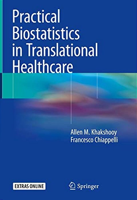 Practical Biostatistics In Translational Healthcare-..
