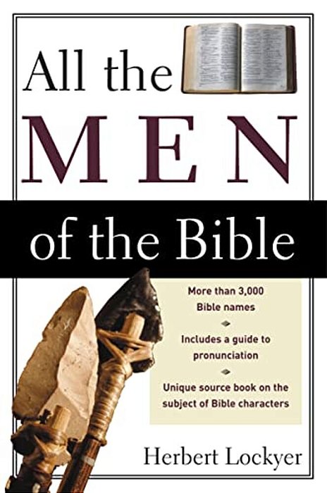 All The Men Of The Bible-..