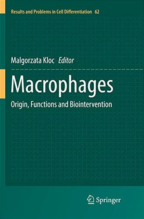 Macrophages: Origin, Functions And Biointervention-..