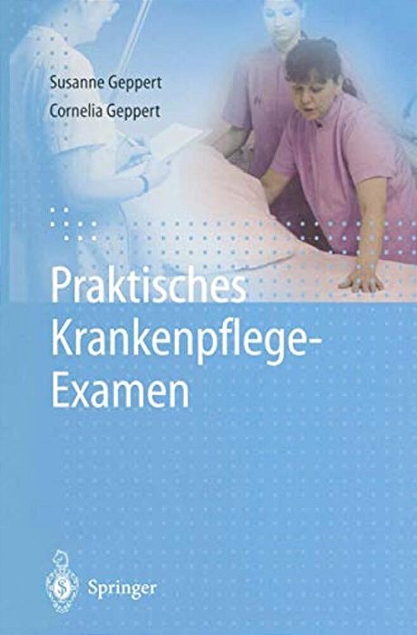 Praktisches Krankenpflege-Examen-..