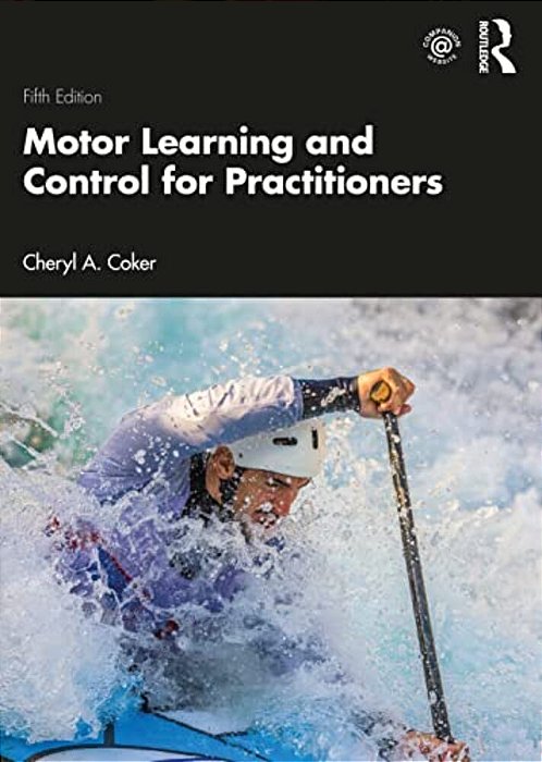Motor Learning And Control For Practitioners-..