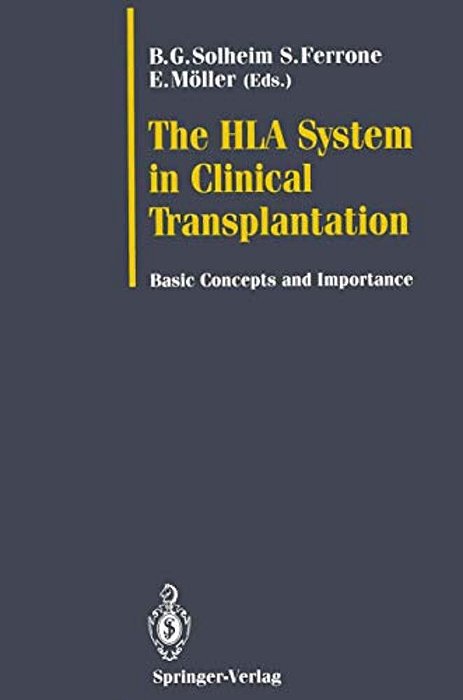 The Hla System In Clinical Transplantation: Basic Concepts And Importance-..