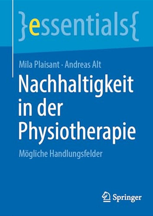 Nachhaltigkeit In Der Physiotherapie: Mögliche Handlungsfelder-..