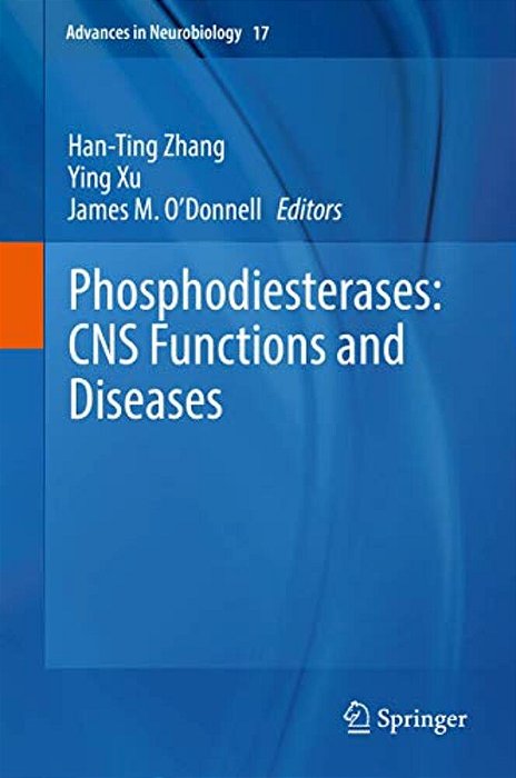 Phosphodiesterases: Cns Functions And Diseases-..