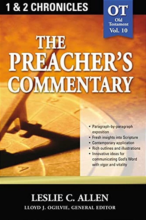 The Preacher's Commentary - Vol. 10: 1 And 2 Chronicles: 10-..