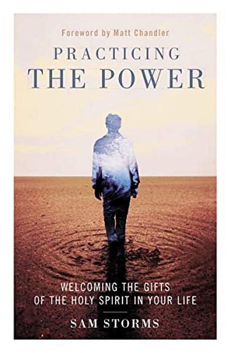 Practicing The Power: Welcoming The Gifts Of The Holy Spirit In Your Life-..