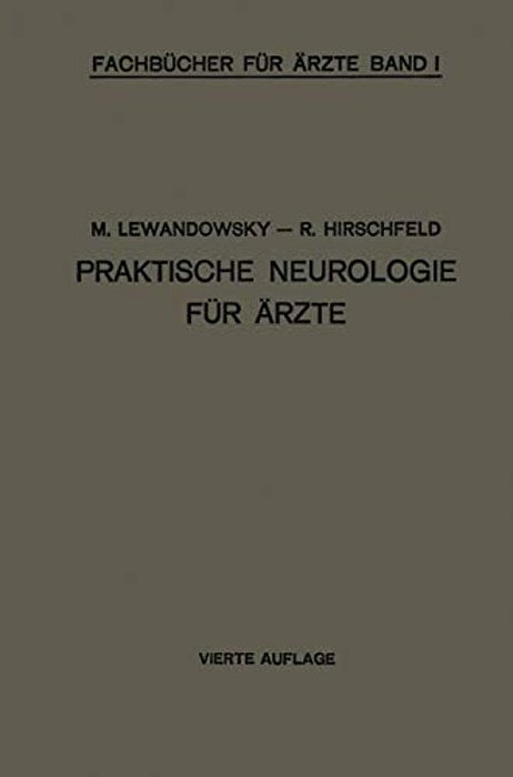 Praktische Neurologie Für Ärzte-..
