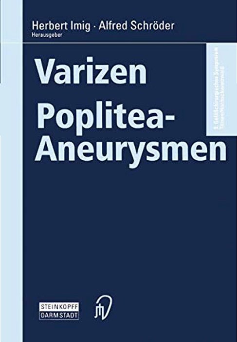 Varizen - Poplitea-Aneurysmen-..