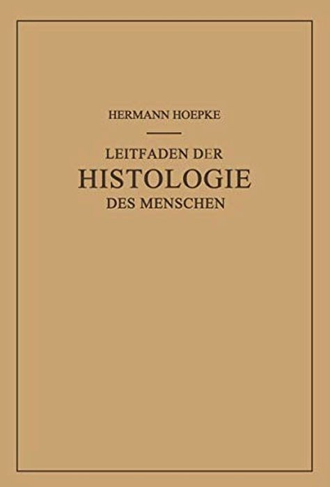Leitfaden Der Histologie Des Menschen-..