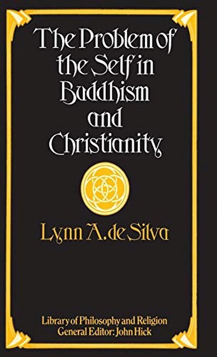 The Problem Of The Self In Buddhism And Christianity-..