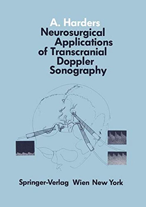 Neurosurgical Applications Of Transcranial Doppler Sonography-..