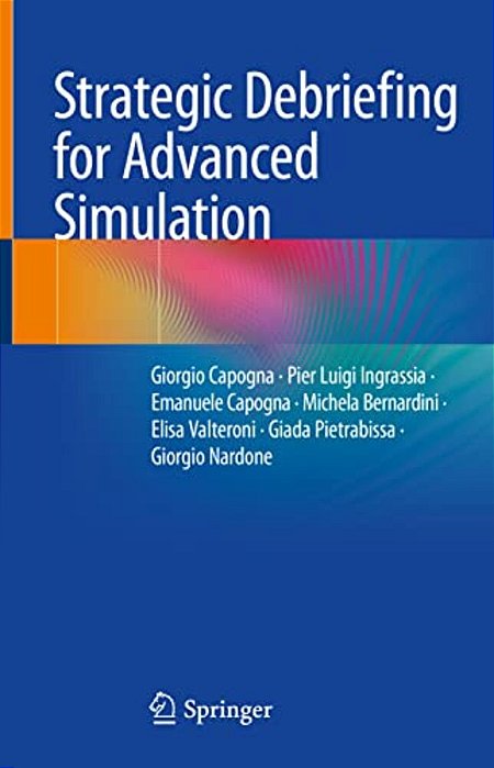 Strategic Debriefing For Advanced Simulation-..