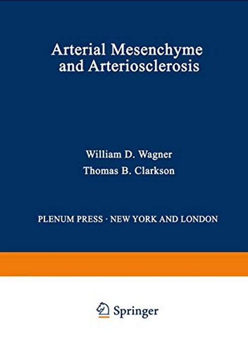 Arterial Mesenchyme And Arteriosclerosis-..