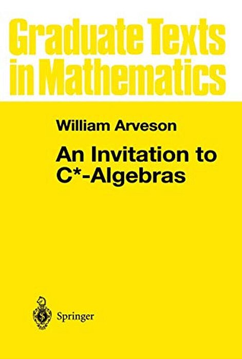 An Invitation To C*-Algebras-..