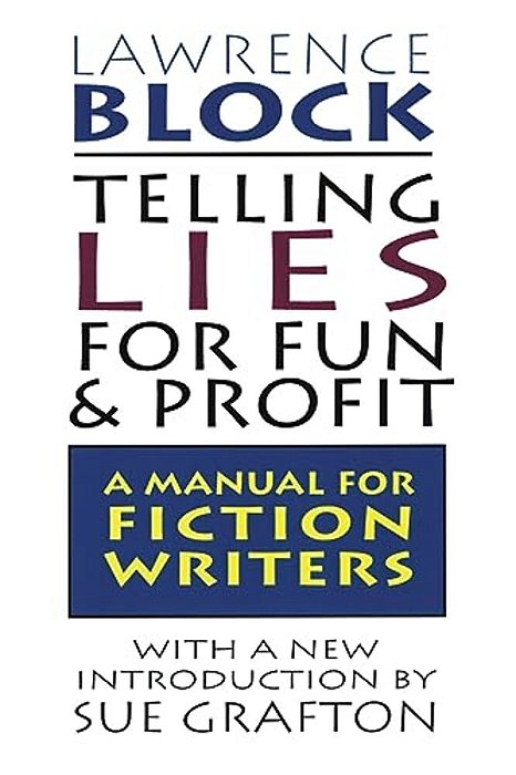 Telling Lies For Fun & Profit-..