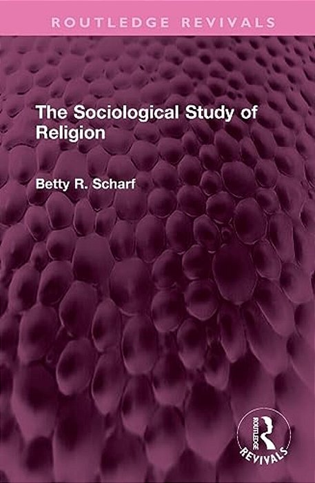 The Sociological Study Of Religion-..