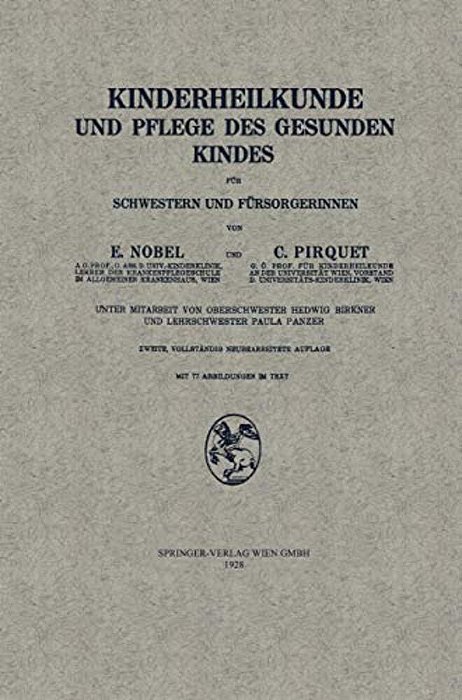 Kinderheilkunde Und Pflege Des Gesunden Kindes Für Schwestern Und Fürsorgerinnen-..